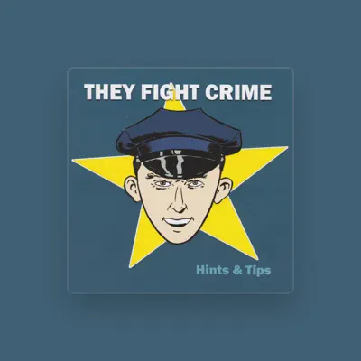Listen to They Fight Crime, watch music videos, read bio, see tour dates & more!