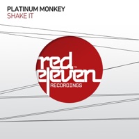 Shake It - Single - Platinum Monkey