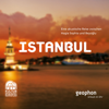Istanbul. Eine akustische Reise zwischen Hagia Sophia und Beyoglu - Matthias Morgenroth & Pia Morgenroth