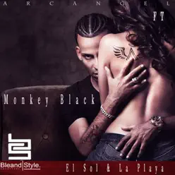 El Sol & La Playa (Official Remix) [feat. Monkey Black] - Single - Arcángel