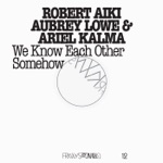Robert Aiki Aubrey Lowe & Ariel Kalma - Magick Creek