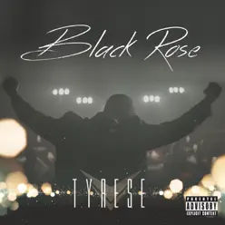 Black Rose - Tyrese