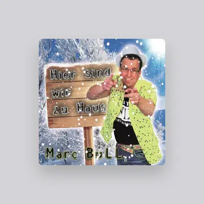 Listen to Marc Bull, watch music videos, read bio, see tour dates & more!