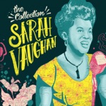 Sarah Vaughan - Lullaby of Birdland