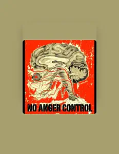 收听 No Anger Control、观看音乐视频、阅读小传、查看巡演日期等 ！
