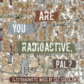 Are You Radioactive, Pal - II artwork