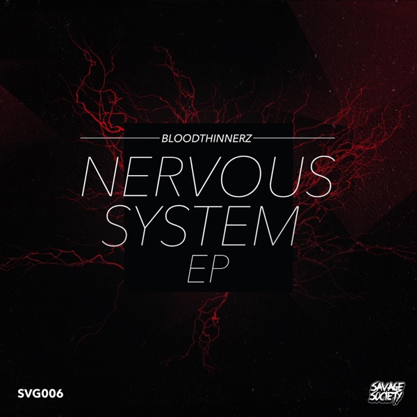 Nervous System - EP - BloodThinnerz