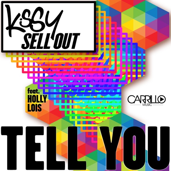 Tell You (Remixes) [feat. Holly Lois]