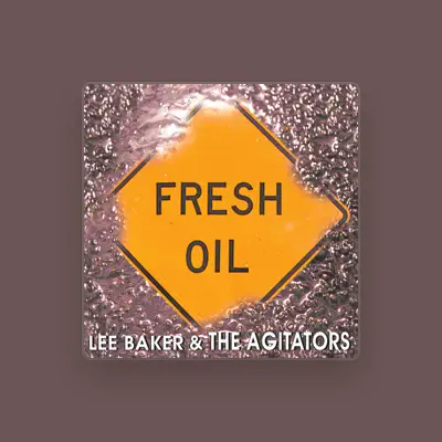 Listen to Lee Baker & The Agitators, watch music videos, read bio, see tour dates & more!