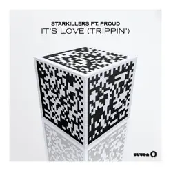 It's Love (Trippin') [feat. Proud] - Single - Starkillers