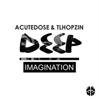 Deep Imagination - Single - Acutedose & Tlhopzin