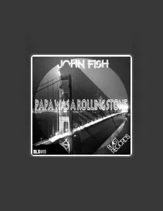 收听 John Fish、观看音乐视频、阅读小传、查看巡演日期等 ！