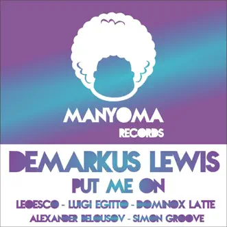 Put Me On (Dominox Latte Remix - Instrumental) by Demarkus Lewis song reviws