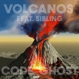 Volcanos (feat. Eli Black & Sibling) Code Ghost