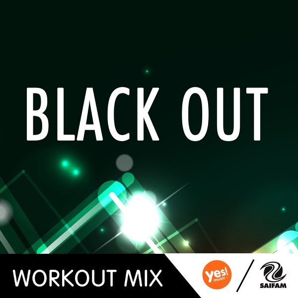 Black Out (A.R. Workout Mix)