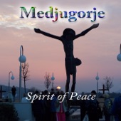 Medjugorje (Spirit of Peace) [Extended Version] [Extended Version] artwork