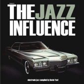 The Best of the Jazz Influence (Electronic Jazz Compiled by Kevin Yost) artwork
