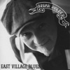 East Village Blues - EP