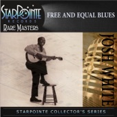 Josh White - Free and Equal Blues