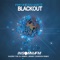 Blackout (Kaizer the DJ Remix) - Dan & Wayze lyrics