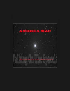 Andrea Mac: песни, клипы, биография, даты выступлений и многое другое.
