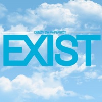 Exist - Single - Deezy Da Paperboy