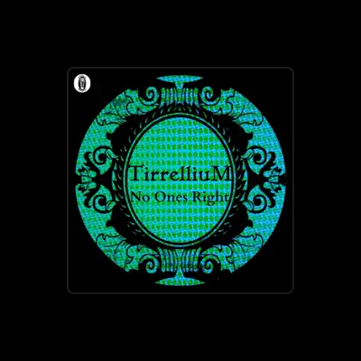 Listen to Tirrellium, watch music videos, read bio, see tour dates & more!