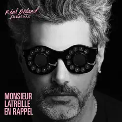 Monsieur Latreille en rappel - Real Beland