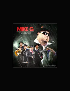 Mike G सुनें, म्यूज़िक वीडियो देखें, बायो पढ़ें, दौरे की तारीखें और बहुत कुछ देखें!