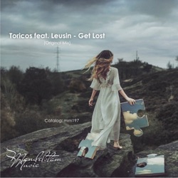 Toricos & Dmitriy 5Star - Get Lost (feat. Leusin)