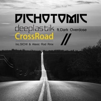 CrossRoad (feat. Dark Overdose) - Single - Deeplastik