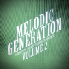 Melodic Generation, Vol. 2 - The Melodic Techno Collection - Various Artists