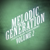 Melodic Generation, Vol. 2 - The Melodic Techno Collection artwork