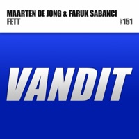 Fett - Single - Maarten de Jong & Faruk Sabancı