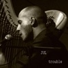 Trouble - Single