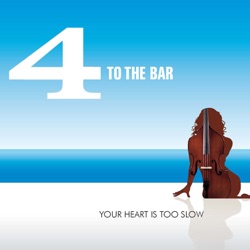 4 to the Bar - Forever & Ever