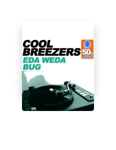 Luister naar Cool Breezers, bekijk muziekvideo's, lees de bio, bekijk de tourdata, en meer!