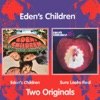 Eden's Children / Sure Looks Real