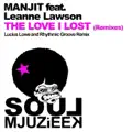 The Love I Lost (Lucius Lowe Lost Soul Mix)