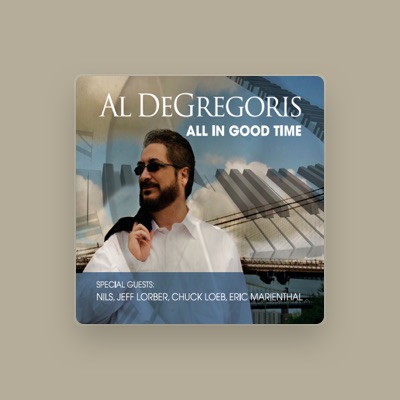 Listen to Al DeGregoris, watch music videos, read bio, see tour dates & more!