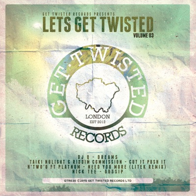 Lets Get Twisted, Vol. 3 - EP
