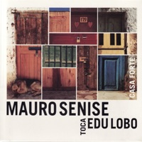 Mauro Senise Toca Edu Lobo - Mauro Senise