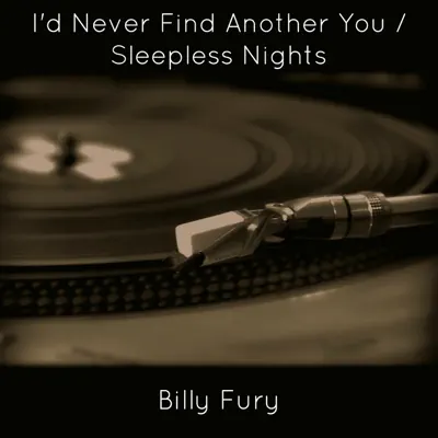I'd Never Find Another You - Single - Billy Fury