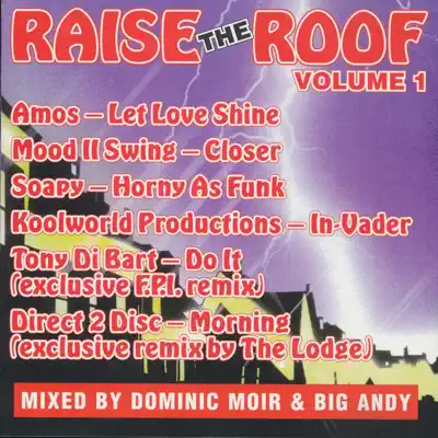 Escucha Volume 1 de Raise The Roof