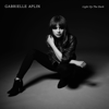 Light Up the Dark - Gabrielle Aplin