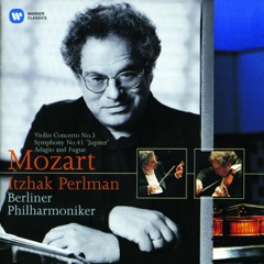 Mozart: Violin Concerto No. 3 & Symphony No. 41 "Jupiter"