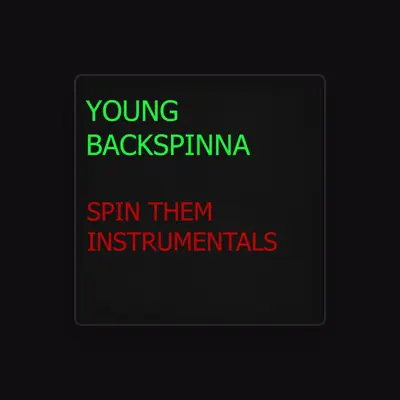 Listen to Young Backspinna, watch music videos, read bio, see tour dates & more!