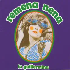 Remena Nena - Guillermina Motta