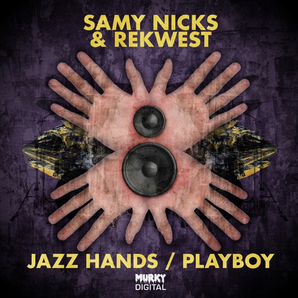 Jazz Hands/Playboy - Single