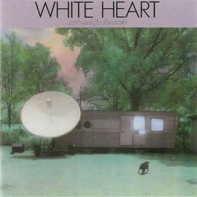 The Early Years: White Heart - Album by White Heart - Apple